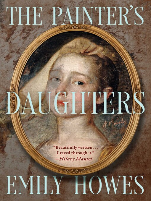 Title details for The Painter's Daughters by Emily Howes - Wait list